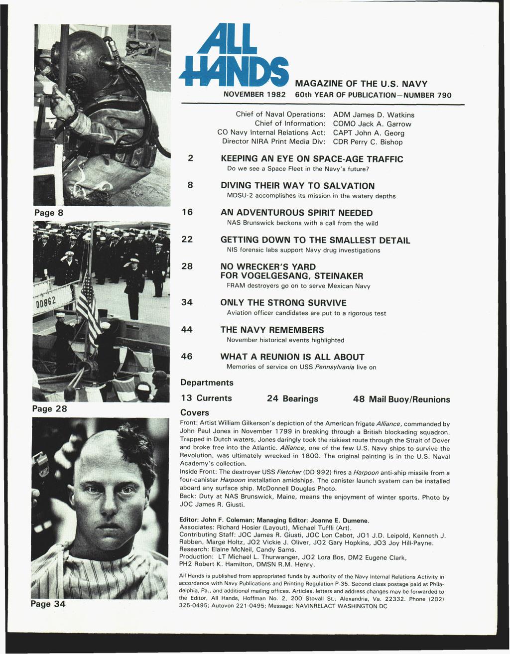 ALL WIND6 MAGAZINE OF THE U.S. NAVY NOVEMBER 1982 60th YEAR OF PUBLICATION-NUMBER 790 Chief of Naval Operations: ADM James D. Watkins Chief of Information: COMO Jack A.