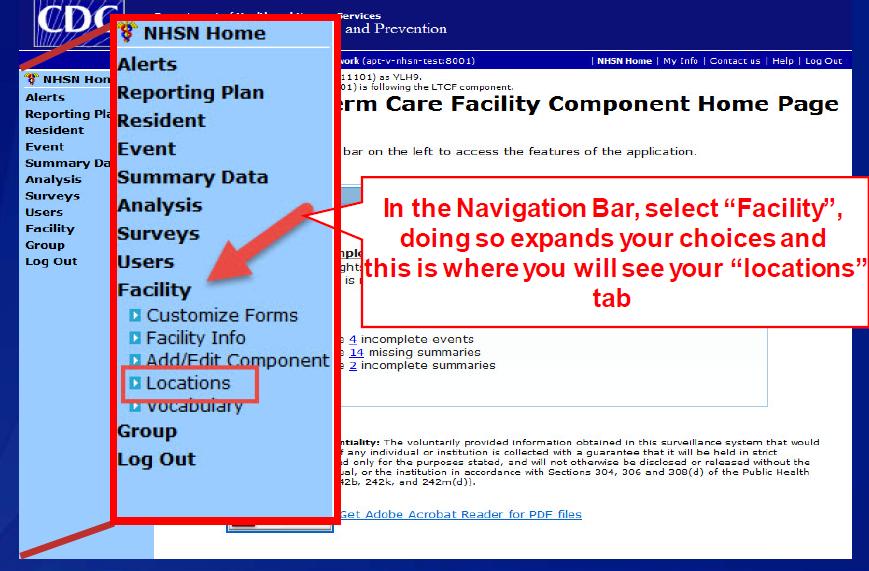 LTCF Home Page: Locations Adding a Location in NHSN Anything with an asterisk is mandatory Codes and labels