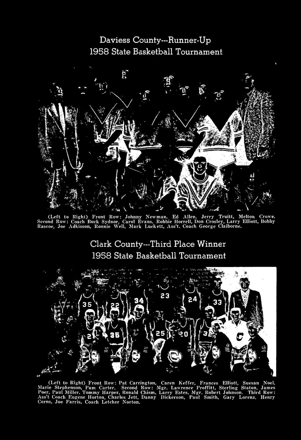 Clark Cunty Third Place Winner 1958 State Basketball Turnament (Left t Right) Frnt Rw: Pat Carringtn, Caren Keffer,