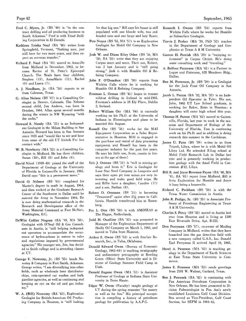 Page 42 September,1965 Fred C. Myers, Jr. (BS '49) is "in the contract drilling and oilproducing business in South Arkansas." Fredis with Triad Drilling CorporationinElDorado.