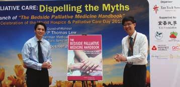 26 Launch of Singapore s First Palliative Care Handbook The demand for quality palliative care is increasing, against a backdrop of a rapidly ageing population and growing disease burden.