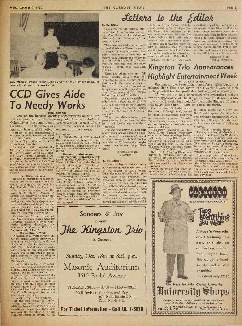 Friday, October 9, 1959 THE CARROLL NEWS Page S CCD MEMBER Dennis Fedor explains port of the Catholic liturgy to men in the Warrensville Workhouse.