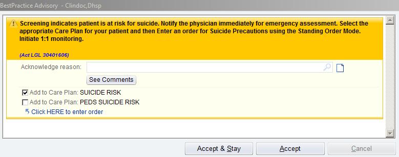 BPAs The BPA will automatically add the CarePlan: Suicide Risk when the box is checked. You must choose the appropriate CarePlan for your patient notice one is for Adults and one is for Pediatrics.