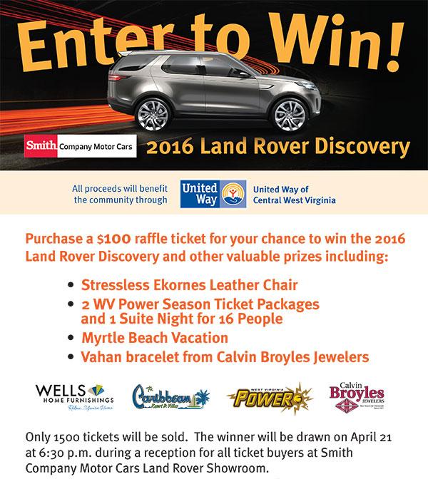 United Way of Central West Virginia teamed up with Smith Company Motor Cars to raffle a 2016 Land Rover Discovery.