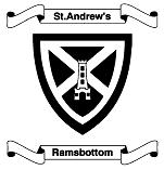 St Andrew s Primary School, Ramsbottom As a community, including children, staff, parents and governors, we seek to encourage the faith and educational journey of all our members.