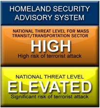 United States Department of Homeland Security Homeland Security Advisory System Increased to Orange for Mass Transit and Passenger Rail July 7, 2005 ATTENTION: Federal Departments and Agencies, State