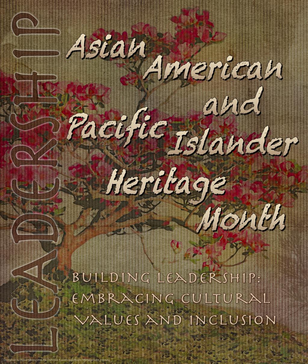 Vanguard Voice Volume 3, Issue 1 About Asian-Pacific American Heritage Month May is Asian-Pacific American Heritage Month a celebration of Asians and Pacific Islanders in the United States.