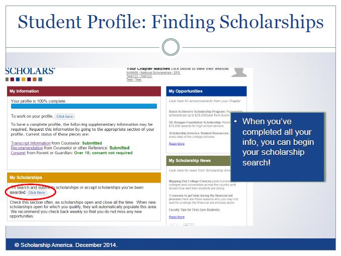 Student Profile/My Info: Finding Scholarships On the login page, under My Scholarships, select Click Here to view any and all