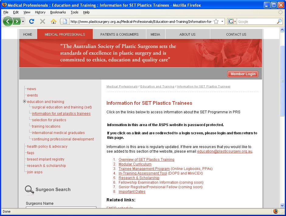 Logon to System To logon to the TMP system, first go to the ASPS website at www.plasticsurgery.org.au then navigate to the Medical Professionals area.