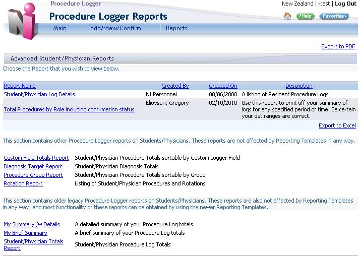Reports View reports that track various area s of procedure logging: Select Main > Procedure