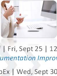 Upcoming Events TopGolf Fri, Sept 25 12:30 4pm Clinical Documentation Improvement (CDI) CDI WebEx Wed, Sept 30 1 3pm Approved for CNE