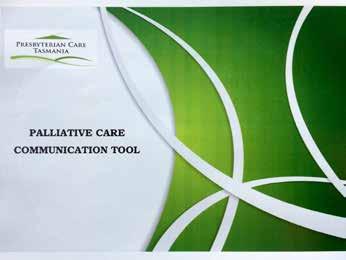 PresCare (TAS) This project focussed on providing RACF staff with knowledge, skills and confidence in caring for palliative residents.