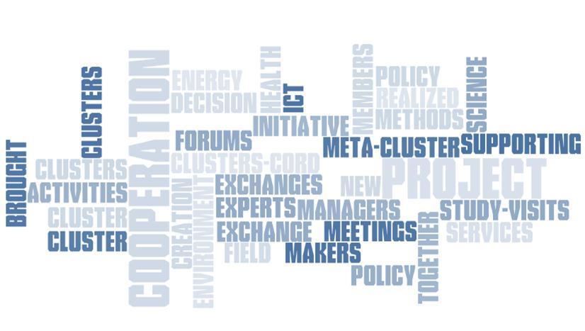 EXCHANGE FORUMS CLUSTERS-CORD project is through its activities also supporting such initiative as third stage within the project is dedicated mainly to clusters cooperation.
