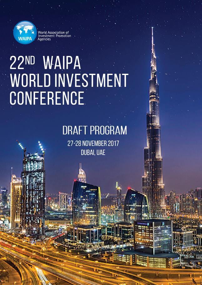 22 nd World Investment Conference Dubai FDI AS A DRIVING