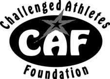 Dear Prospective Grant Recipient: Thank you for requesting a grant from the Challenged Athletes Foundation (CAF).