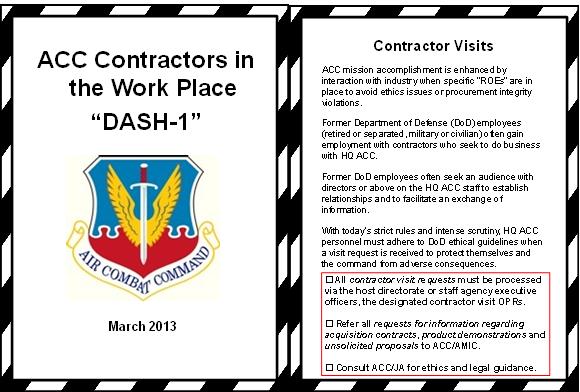 ACCI64-101 6 AUGUST 2013 23 Attachment 4 ACC CONTRACTORS IN THE WORKPLACE DASH-1 A4.1. Reference handbook on workplace related issues involving contractors.