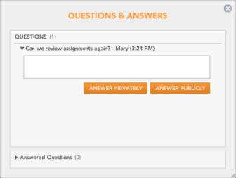 WEB CONFERENCING QUESTION & ANSWER The question and answer (Q&A) feature allows guests to ask questions of the host and presenters during the meeting. The host and all presenters can answer questions.