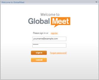GLOBALMEET TOOLBAR GETTING STARTED After you install the toolbar, open Outlook. The Setup screen is displayed. SETUP Just enter the email and password for your account, and then click Sign In.