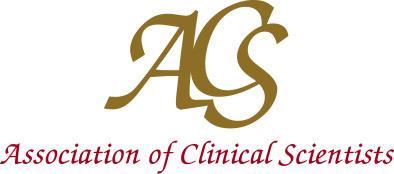 GUIDELINES FOR APPLICATION FOR THE ACS CERTIFICATE OF ATTAINMENT Association of Clinical Scientists 130-132 Tooley Street LONDON SE1 2TU Phone: 020 7940 8960 FAX: 020