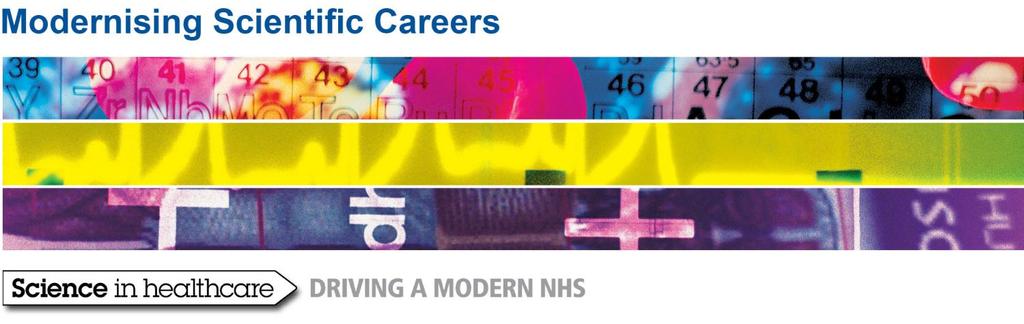 MODERNISING SCIENTIFIC CAREERS Scientist Training Programme MSc in CLINICAL SCIENCE Curriculum
