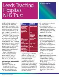 9. Yorkshire & the Humber Leeds Teaching Hospitals NHS Trust (2010) Leeds Teaching Hospitals NHS Trust started the Productive project with four wards in 2008.