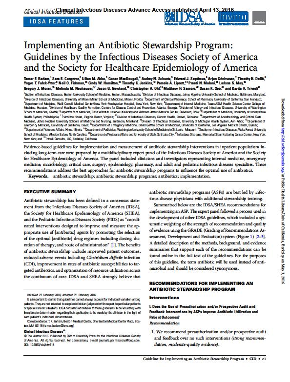Implementing an ASP: Guidelines by the IDSA and the SHEA Published April 2016 Infectious Diseases Society of America (IDSA) and the Society for Healthcare Epidemiology of America (SHEA) released 27