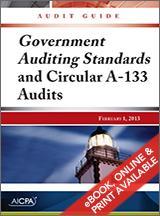 AICPA Audit Guides are Valuable Tools Primary Guidance for Yellow Book and Single Audit