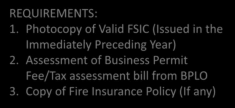 FSIC for Renewal Of Business Permit REQUIREMENTS: 1.