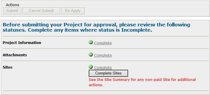 Submit a Payment Claim Select the Complete Sites button to review what additional information is required. This information is submitted after the solar installation is complete and certified.