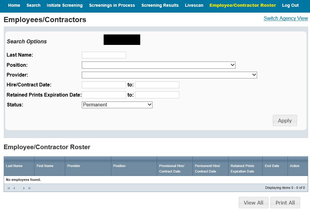 Employee/Contractor Roster The Employee/Contractor Roster tab provides a listing of your employees and contractors as entered through the Employment/Contract History section of the individual s