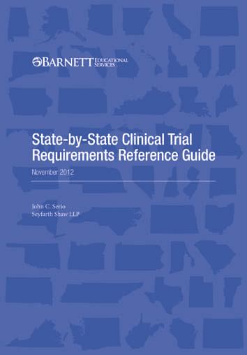 related to the conduct and design of clinical trials, their failure to comply with state laws and regulations may expose sponsors, investigators, IRBs, institutions, or individuals to significant