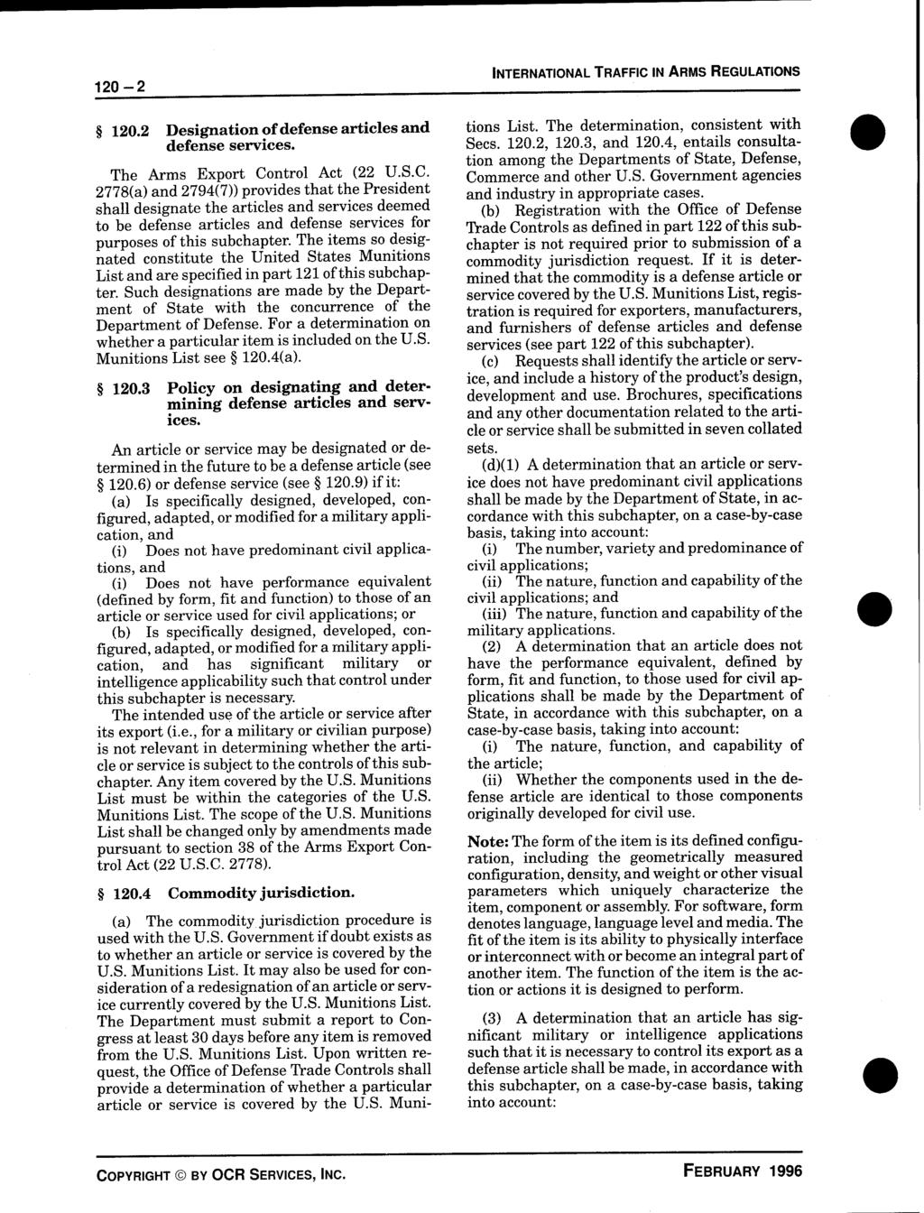 120-2 120.2 Designation of defense articles and defense services. The Arms Export Co