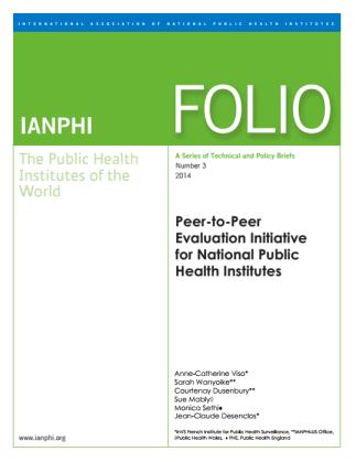 FRAMEWORK AS AN EVALUATION TOOL Formal external evaluations of Essential Public Health Functions (EPHF) and