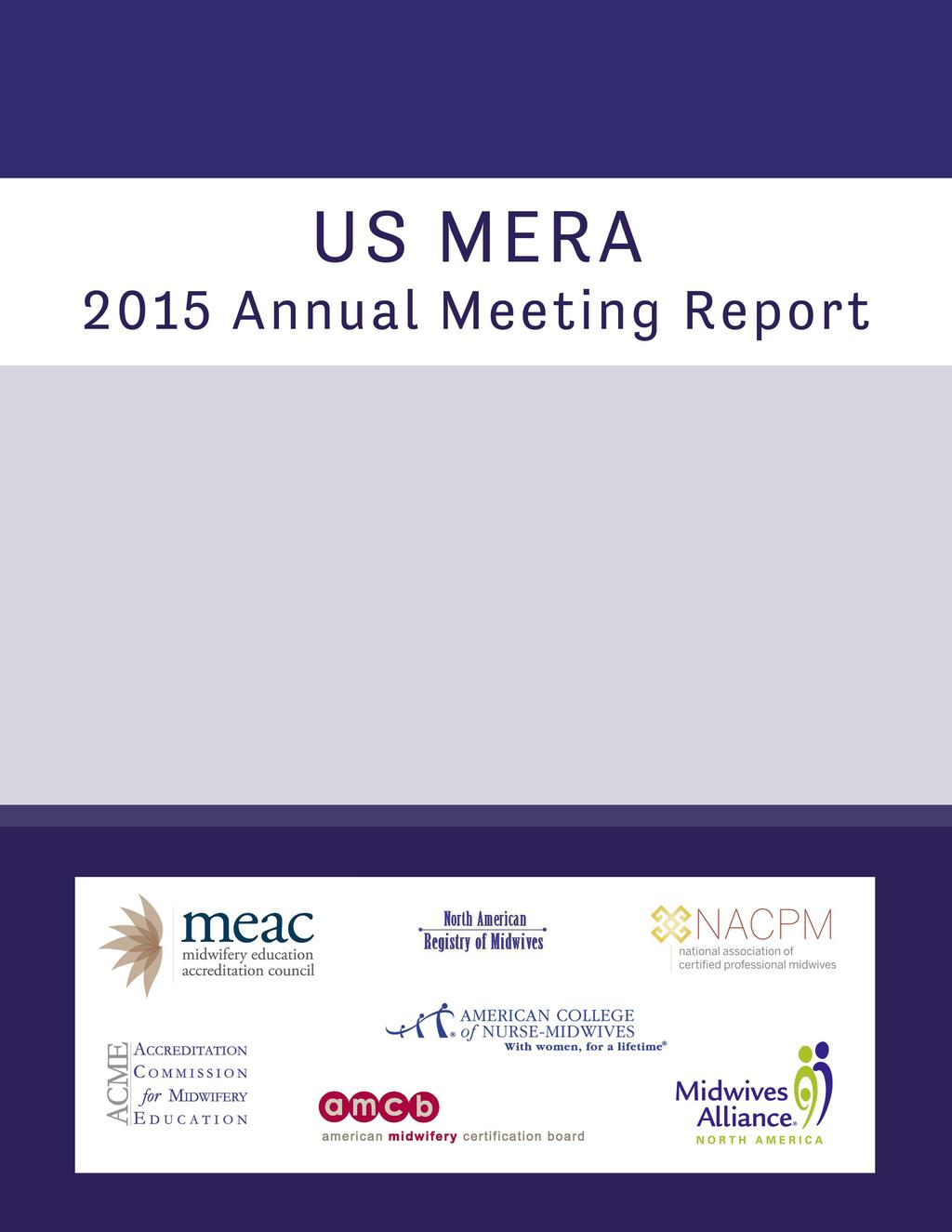 US MERA 2015 Annual Meeting Report meac midwifery education accreditation council North American Registry of Midwives ~ NACPM national association of certified professional midwives ~
