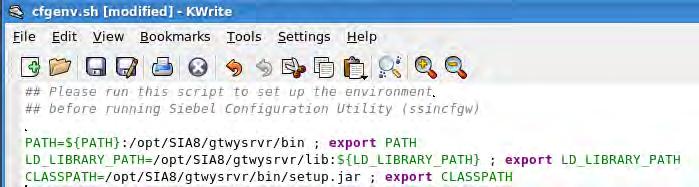 Installing and Configuring Siebel CRM Server Software on Linux CLASSPATH (set to the setup.jar in the bin directory of the Siebel software) The following screenshot shows the preconfigured cfgenv.