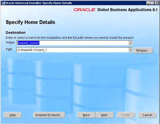 Chapter 6 We must select the correct home location from the upper Name dropdown box when applying a Siebel client patch.