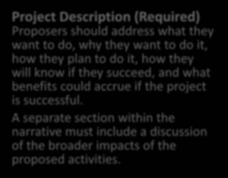 Sections of an NSF Proposal Project Description (Required) Proposers should address what they