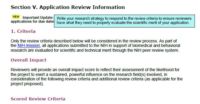 FOA: Review Criteria Each FOA specifies all of the review criteria and considerations that will be used in the evaluation of