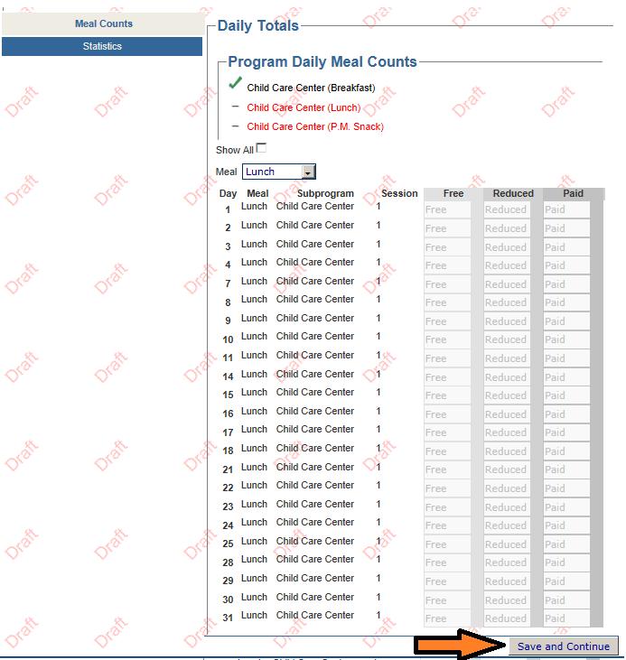 This screen is where you will enter the Daily Meal Counts by Catagory (Free, Reduced, and Paid) and by Subprogram Type for each meal service that the site is approved for.
