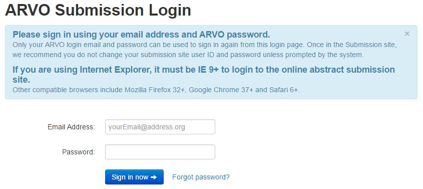 Member Login Steps 1. You must be an ARVO Member with dues paid through 2018. Renew your membership or join ARVO prior to abstract submission. 2. Select the link at the bottom of the Annual Meeting Abstracts web page to access the Abstract Submission Login page.