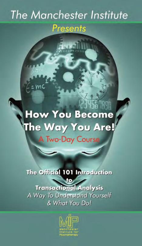 INTRODUCTORY WORKSHOP 101 The workshop is the official internationally recognised introduction to Transactional Analysis and is the pre-requisite for further training as a TA psychotherapist.