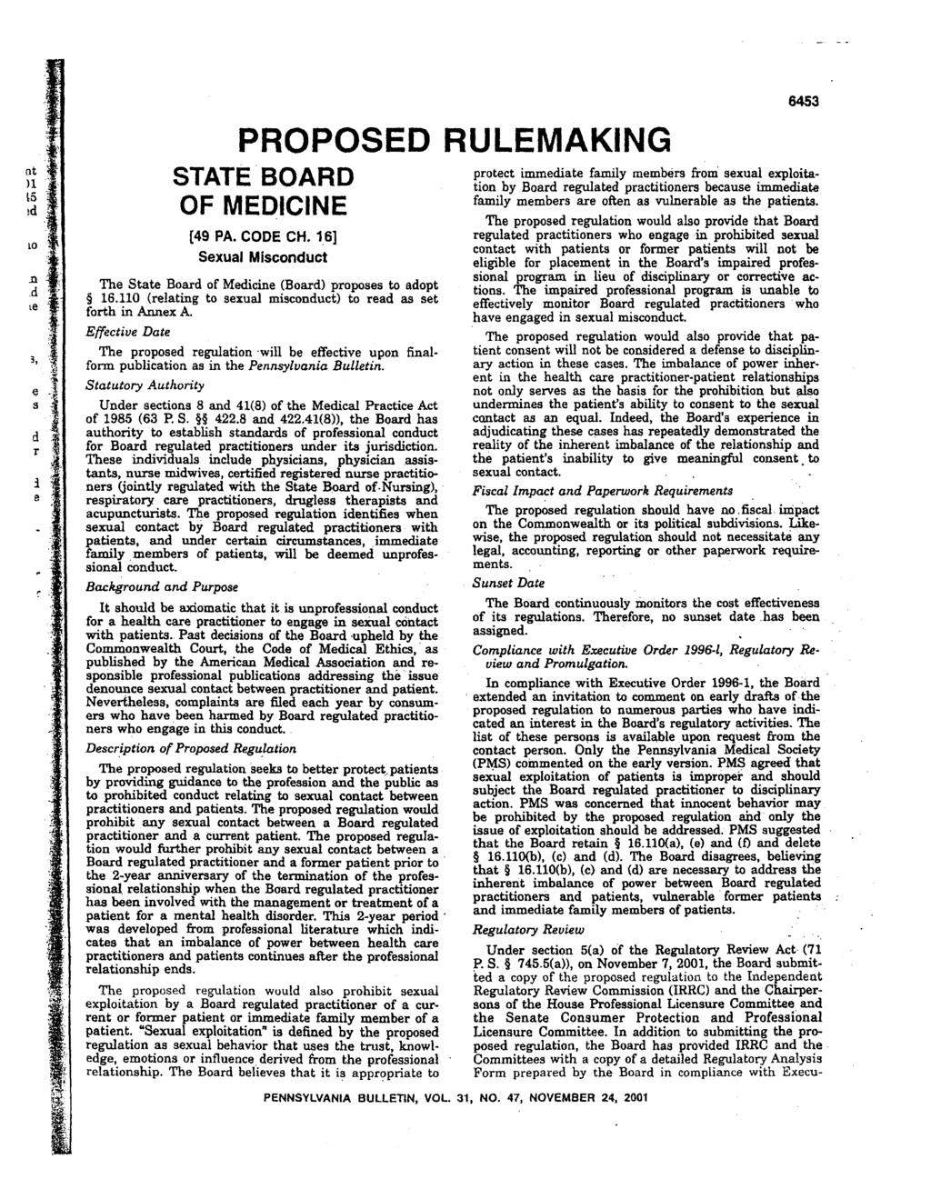 PROPOSED RULEMAKING STATE BOARD OF MEDICINE [49 PA. CODE CH. 16] Sexual Misconduct The State Board of Medicine (Board) proposes to adopt 16.