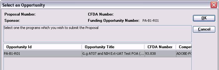Create a Proposal record from a Grants.gov Opportunity con t The Select an Opportunity Window opens / Select the Opportunity Id that you want to apply for and click the [OK] button.