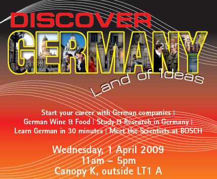 IC Singapore - Newsletter 1/2009 March 15, 2009 Upcoming Events: Discover Germany Land of Ideas Meet Singapore s DAAD Scholarship Recipients 2009 German University Summer Courses 2009 Singapore s