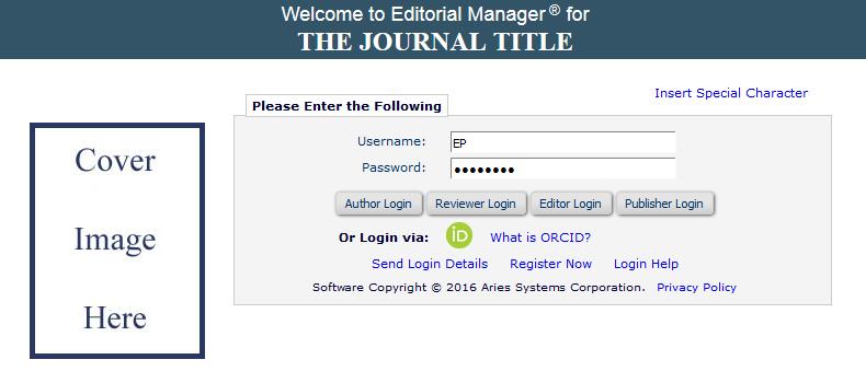 EP: Editor-in-Chief Instructions for Editorial Manager 6/17 2. Guidelines 2.1. Login and Role Go to https://www.editorialmanager.com/ep/default.aspx and log into the system.