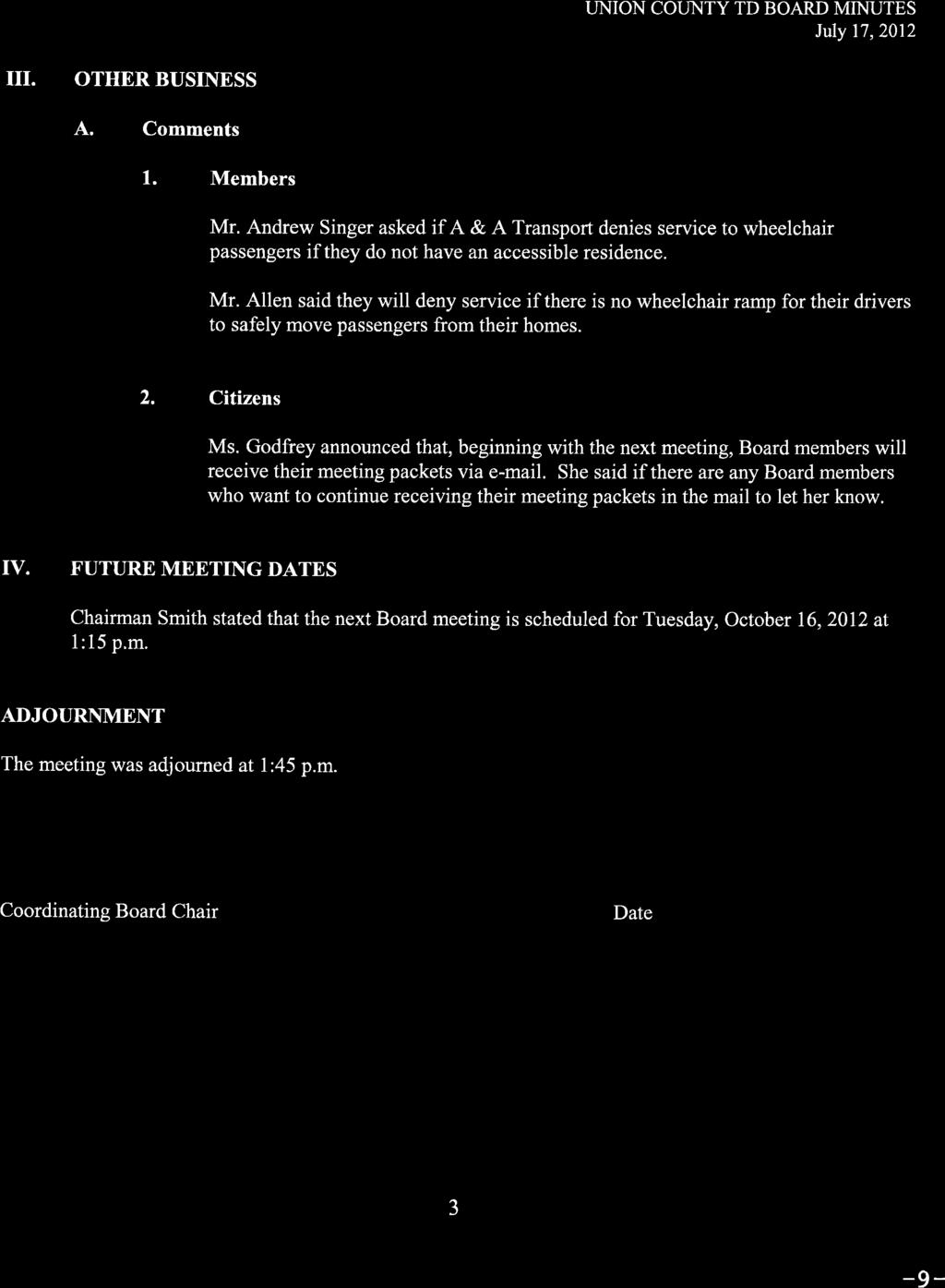 UNION COUNTY TD BOARD MINUTES July 17,2012 III. OTHER BUSINESS A. Comments 1. ~embers Mr.