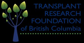 Transplant Research Foundation of BC Venture Grants 2018-2019 Competition Guidelines The Transplant Research Foundation of BC (the TRF ) supports innovative projects across British Columbia that has