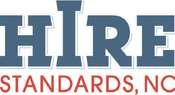 Protecting HIRE Standards The NC Chamber Foundation leads the Hire Standards, NC coalition to educate North Carolinians on the importance of high academic standards joining the voices of our state s