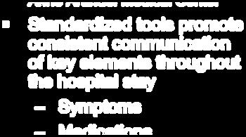 of key elements throughout the hospital stay Symptoms