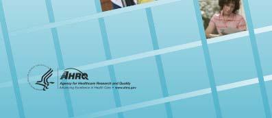 Extensive AHRQ resources available at: www.ahrq.